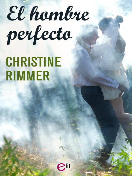 Title details for El hombre perfecto by CHRISTINE RIMMER - Available
